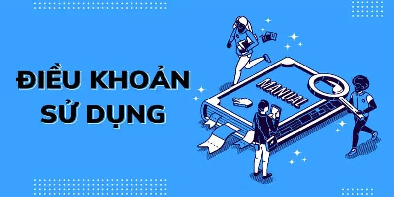 Điều khoản sử dụng khi thực hiện hoạt động nạp và rút tiền Điều khoản sử dụng khi thực hiện hoạt động nạp và rút tiền